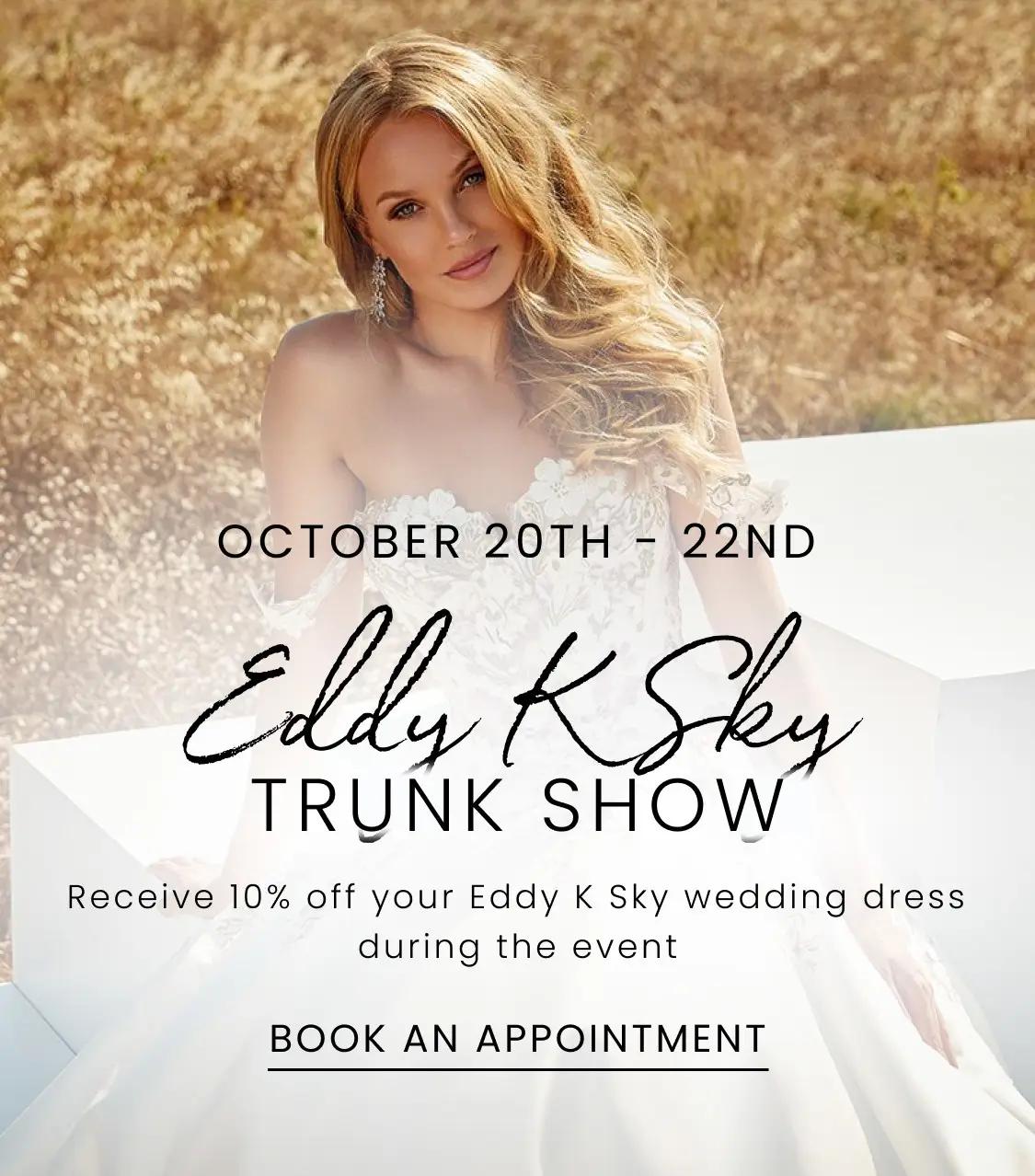 Eddy K Sky trunk show at Dublin Bridal